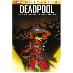 Panini Comics - Marvel Must Have - Deadpool Uccide L'universo Marvel Ancora